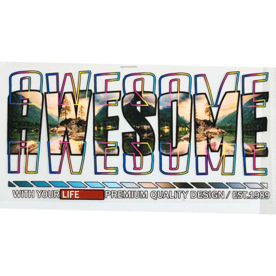 Awesome with your Life Design DTF Emboss Sticker