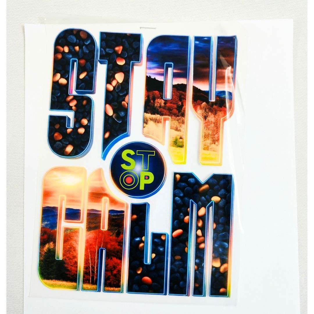 Stay Stop Calm Design  - DTF Emboss Sticker