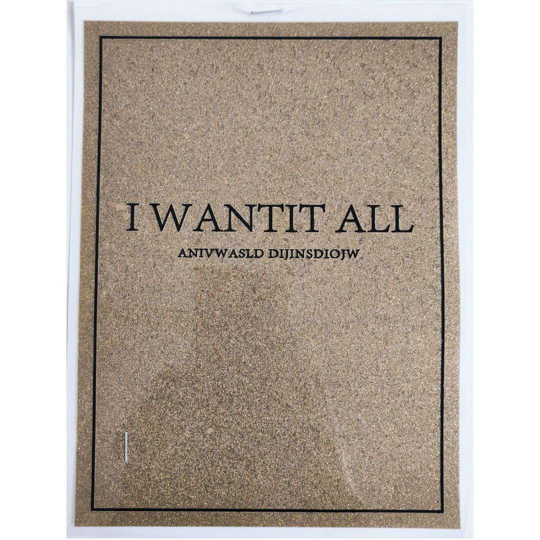 I Wantit All Design - DTF Glitter Emboss  Sticker