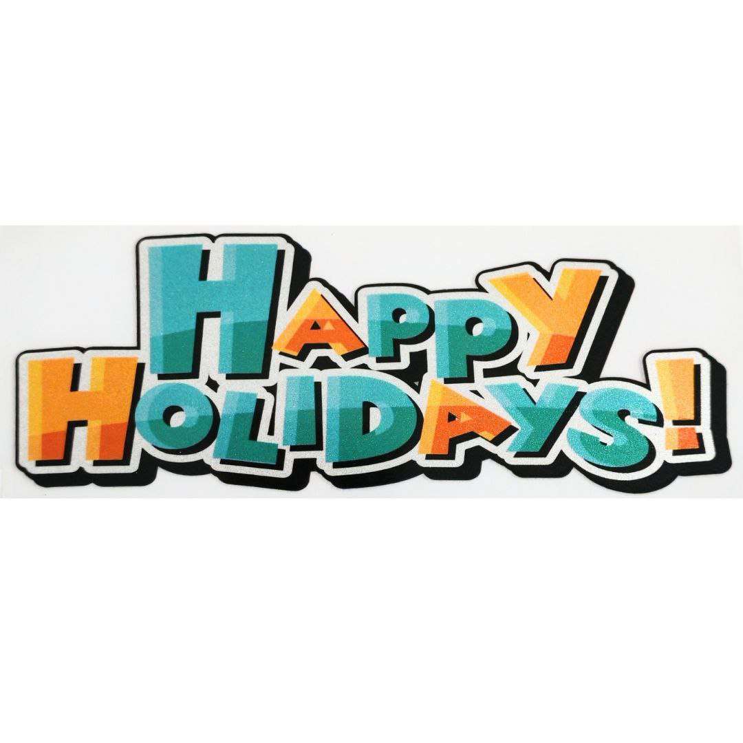 Happy Holidays Design Kids DTF Emboss Stickers