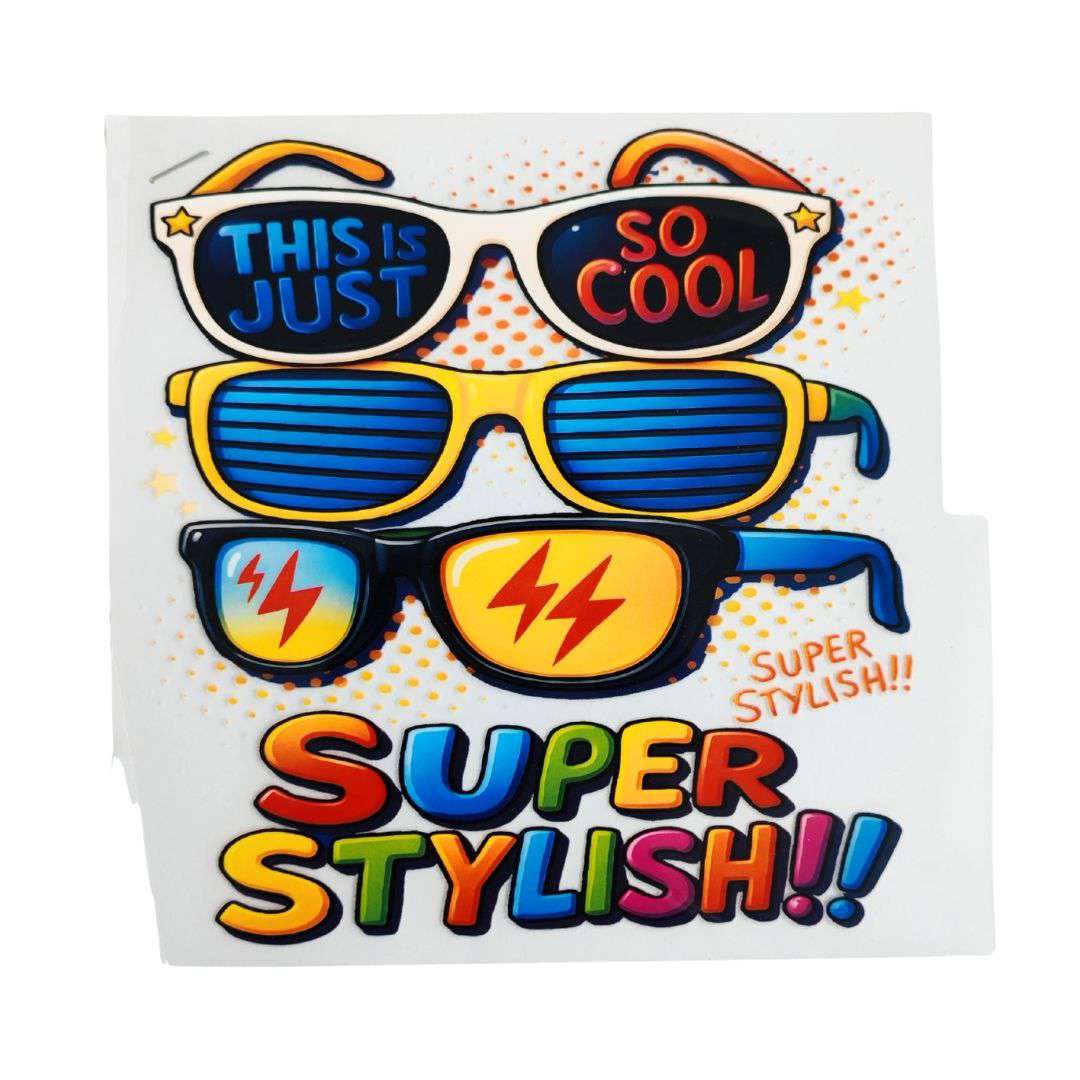 This is Just So Cool Super Stylish Design  - DTF Emboss Sticker