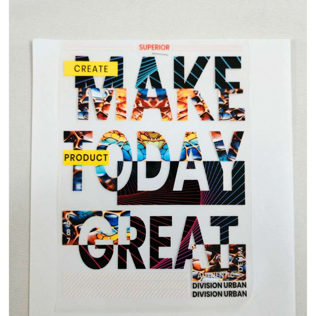 Make today Great Design  - DTF Emboss Sticker